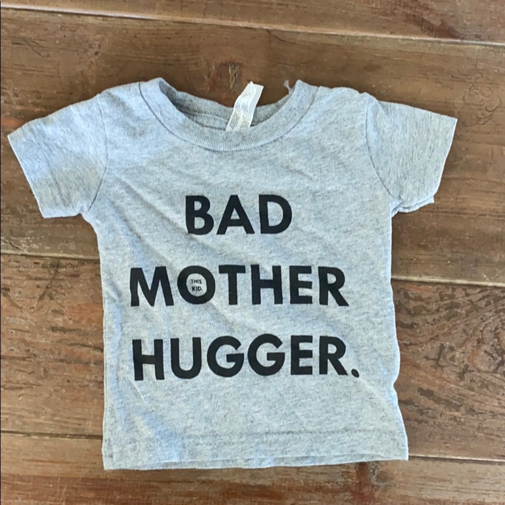Bad mother hugger tee
